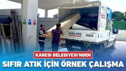 KARESİ BELEDİYESİ’NDEN SIFIR ATIK İÇİN ÖRNEK ÇALIŞMA