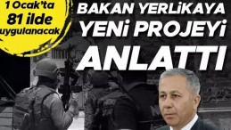 1 OCAK’TA 81 İLDE UYGULANACAK