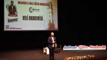 ‘Balıkesir Eğitim Akademisi’ veliler için planlanan eğitimlerle başladı.