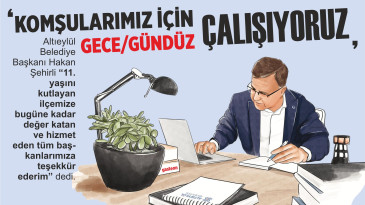 BAŞKAN ŞEHİRLİ’NİN VİZYONUYLA ALTIEYLÜL BÜYÜYOR