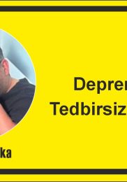 Deprem Değil, Tedbirsizlik Öldürür