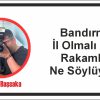 Bandırma İl Olmalı mı? Rakamlar Ne Söylüyor?