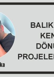 BALIKESİR’İN KENSEL DÖNÜŞÜM PROJELERİ VAR MI?