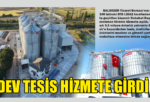 Üreticinin Emeğini Koruyacak Dev Tesis Hizmete Girdi