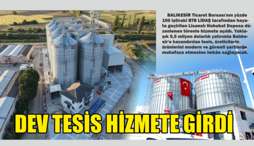Üreticinin Emeğini Koruyacak Dev Tesis Hizmete Girdi
