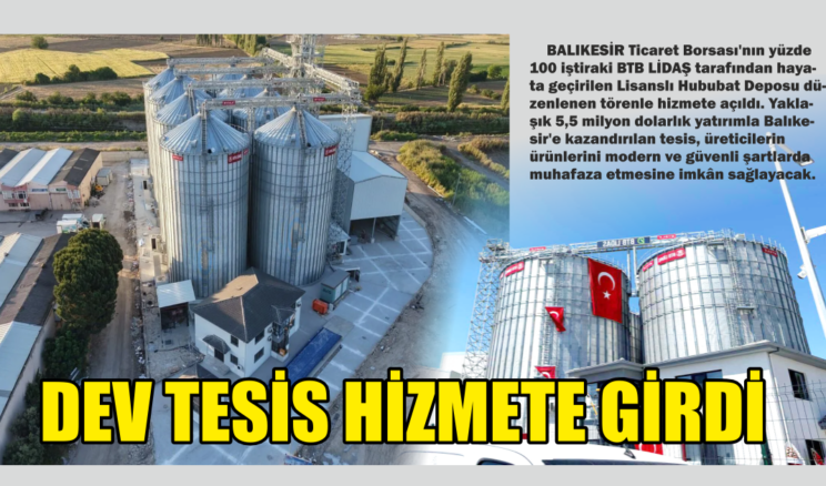 Üreticinin Emeğini Koruyacak Dev Tesis Hizmete Girdi
