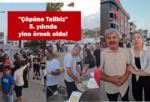 “Çöpüne Talibiz” 5. yılında yine örnek oldu!