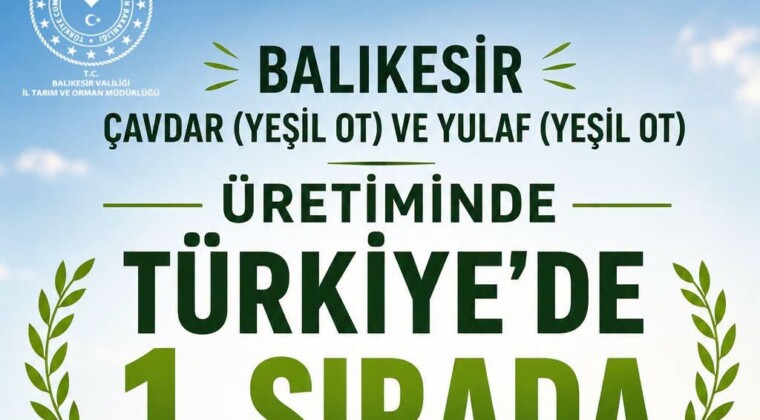 Balıkesir, Çavdar ve Yulaf Yeşil Ot Üretiminde Türkiye Birincisi