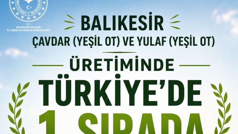 Balıkesir, Çavdar ve Yulaf Yeşil Ot Üretiminde Türkiye Birincisi