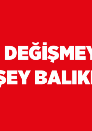 HİÇ DEĞİŞMEYEN TEK ŞEY BALIKESİR!